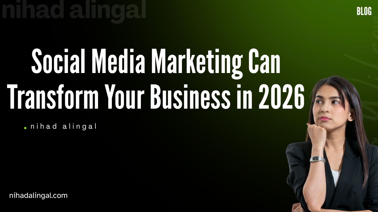 Social Media Marketing For Business in 2026